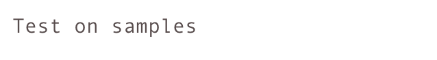 Test on samples 