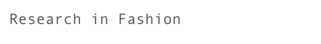 Research in Fashion