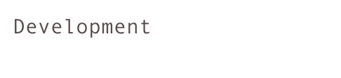 Development