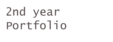 2nd year Portfolio
