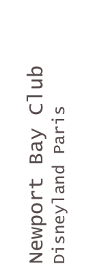 Newport Bay Club
Disneyland Paris