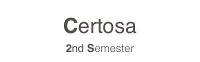 Certosa
2nd Semester