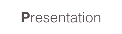 Presentation